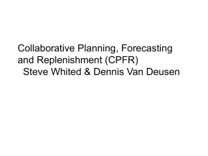 Collaborative Planning, Forecasting and Replenishment (CPFR) by
