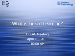What is Linked Learning?