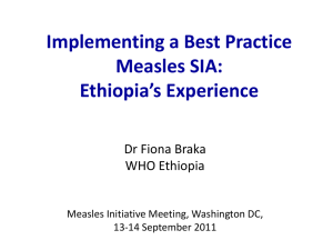 Ethiopia`s Experience - Measles & Rubella Initiative