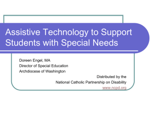 Assistive Technology to Support Students with Special Needs