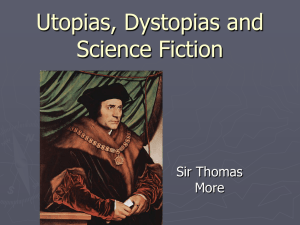 Thomas More Utopia, 1516, excerpts