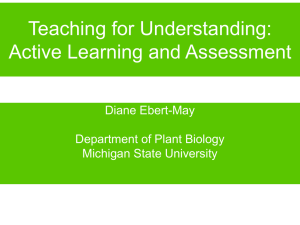 Teaching for Understanding: Active Learning and Assessment