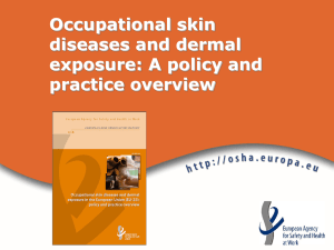 Occupational skin diseases and dermal exposure
