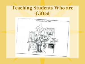Teaching Students who are Gifted