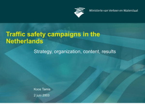 Traffic safety campaigns in the Netherlands