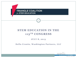 STEM EDUCATION IN THE 113 TH CONGRESS JULY 8, 2013