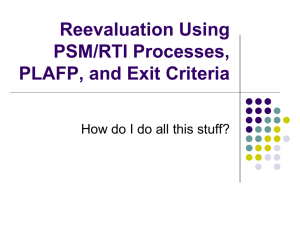 Reevaluation Using PSM/RTI Processes, PLAFP, and Exit Criteria