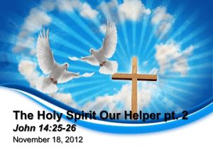 The Holy Spirit is our Comforter!