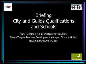 Briefing City and Guilds Qualifications and Schools