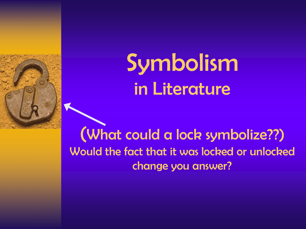 What Does Literary Symbolism Mean