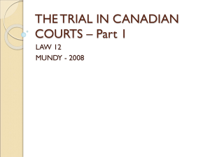 THE TRIAL IN CANADIAN COURTS pt1