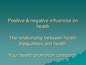 Week 6 Positive & Negative Influences on Health