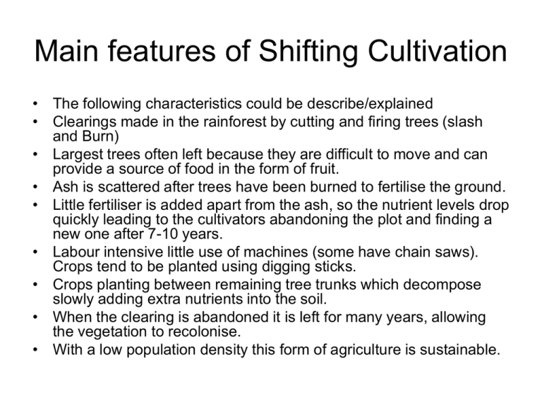 Main Features Of Shifting Cultivation