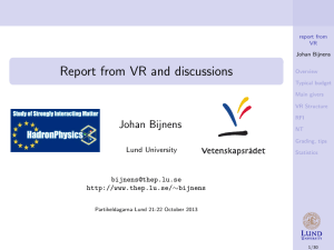 Report from VR and discussions