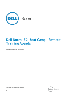 Dell Boomi EDI Boot Camp - Remote Training Agenda