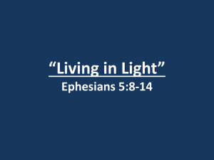 *Living in Light* Ephesians 5:8-14