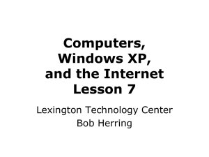 Computers, Windows XP, and the Internet Lesson 7