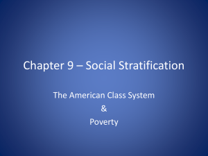 Chapter 9 * Social Stratification