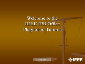Welcome to the IEEE IPR Office Plagiarism Tutorial