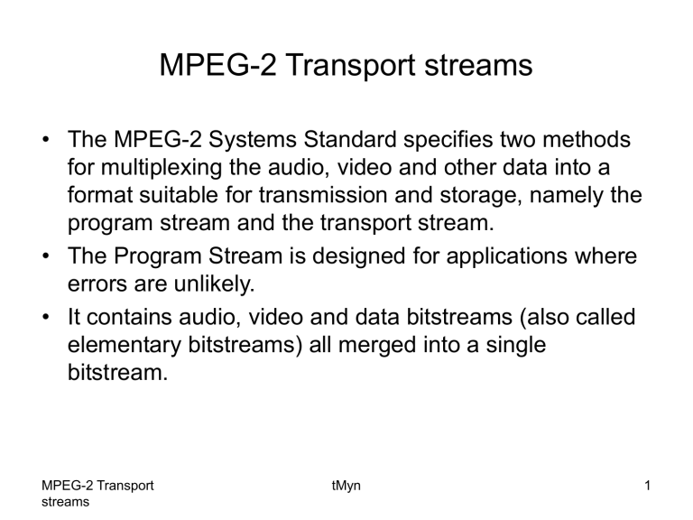 MPEG2 Transport streams