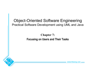 Slides for Chapter 7: Focusing on Users and Their Tasks