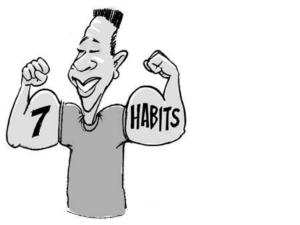The 7 Habits - Mr-Shah
