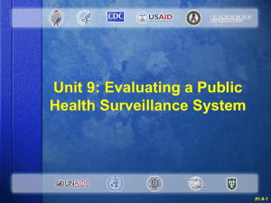 Unit 9: Evaluating a Public Health Surveillance System