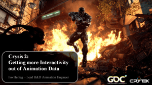 CRYSIS 2: Getting More Interactivity out of Animation