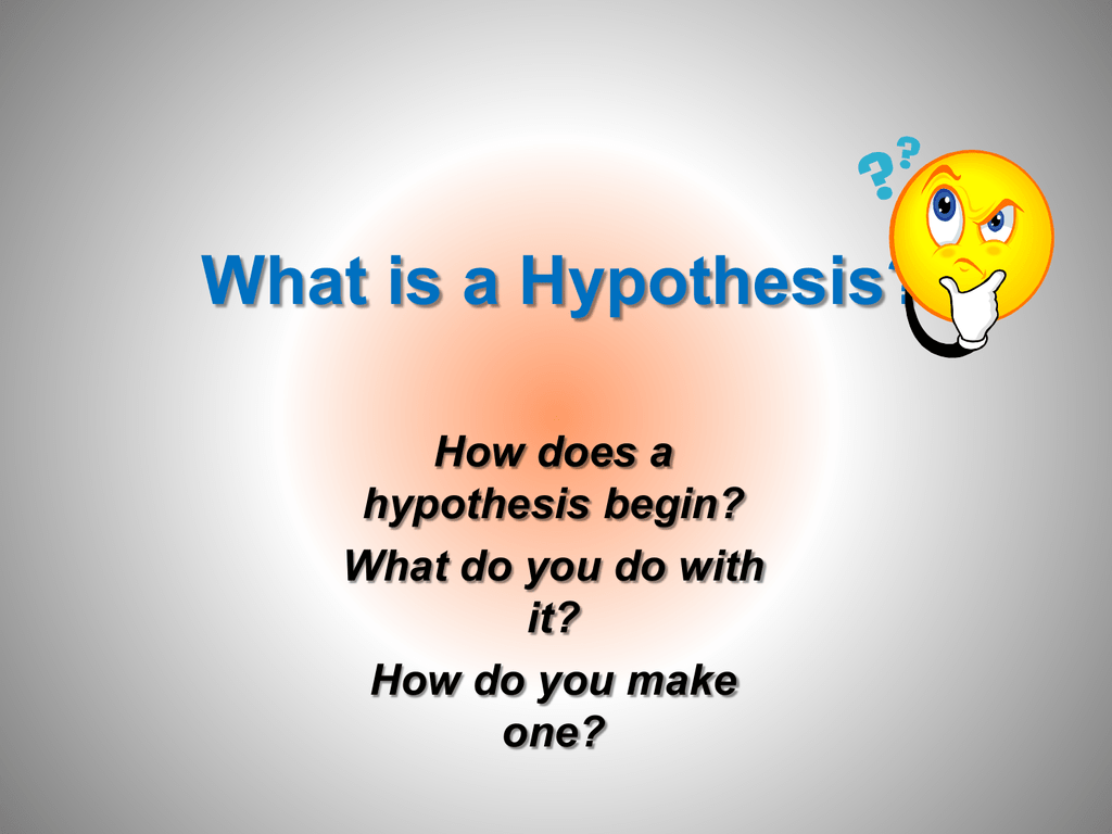 writing a hypothesis using if and then