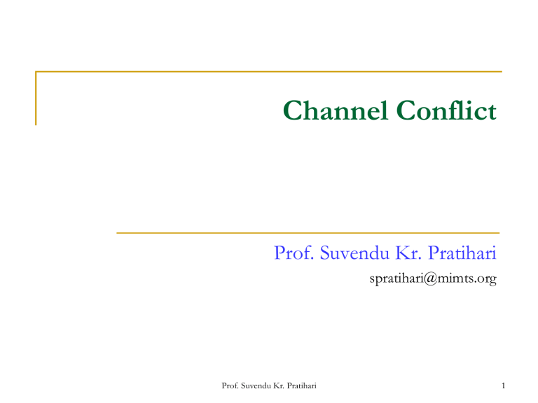 Channel Conflict