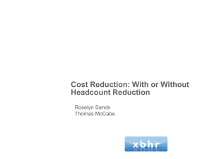 Cost reduction With or Without Headcount Reduction