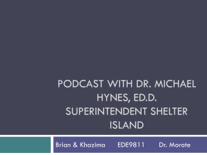 Podcast With Dr. Michael Hynes, Ed.D. Superintendent Shelter Island