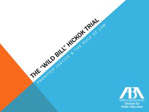 The *Wild Bill* Hickok Trial