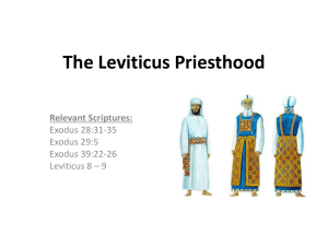 04 Leviticus 8-10 The Levitical Priesthood