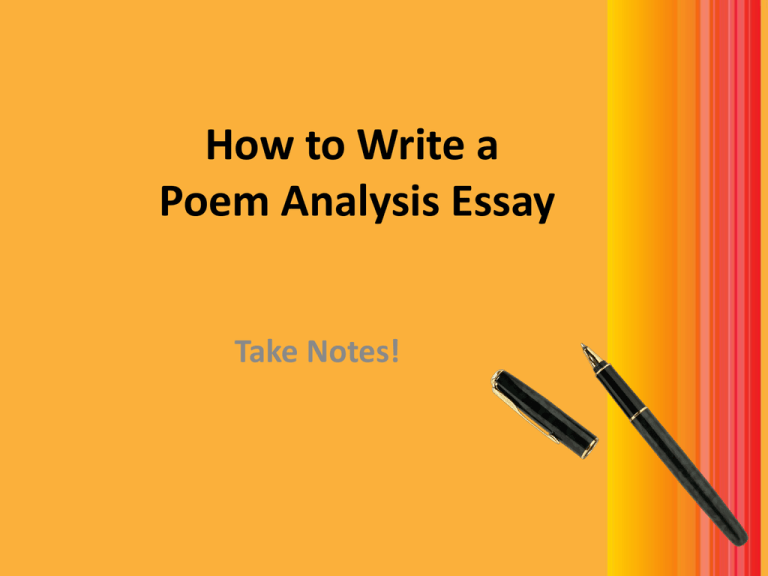 How To Write A Poem Analysis Essay Take Notes 