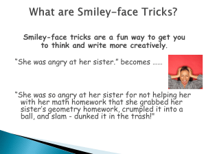 What are Smiley-face Tricks? Based on the work of Mary Ellen