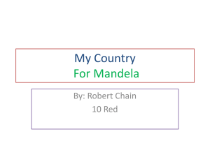 My Country For Mandela - MarymountEnglish10Grade
