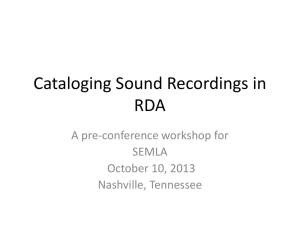 Cataloging Sound Recordings in RDA - SEMLA