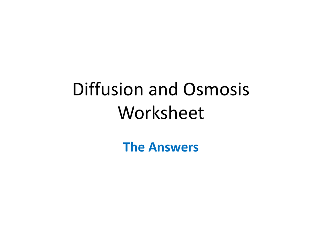 Diffusion and Osmosis Worksheet Answers