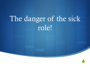 The danger of the sick role!
