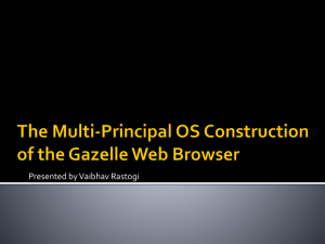 The Multi-Principal OS Construction of the Gazelle Web Browser