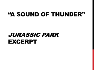 *A Sound of Thunder* Pages 498 * 512 Jurassic Park excerpt Pages