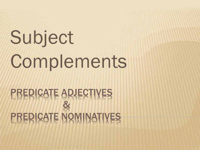 predicate-adjectives-predicate-nominatives