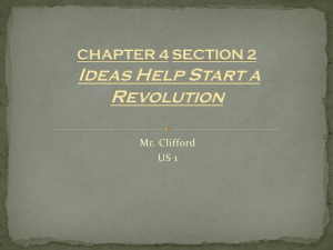 Ch 4 Sec. 2 Ideas Help Start a Revolution