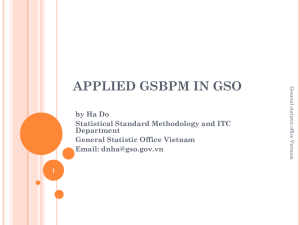 APPLIED GSBPM FOR GSO - IAOS 2014 Conference