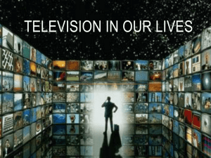 Television in our lives - E