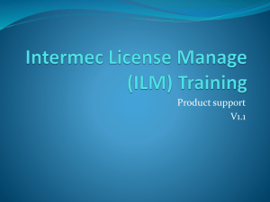 Intermec License Manage (ILM) Training