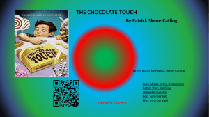 THE CHOCOLATE TOUCH By Patrick Skene Catling