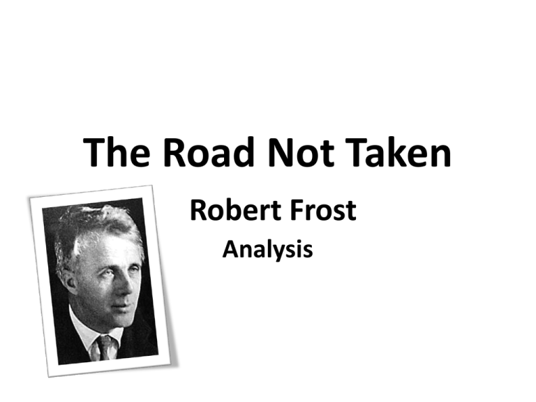 road not taken robert frost analysis