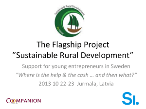 The Flagship Project *Sustainable Rural Development*